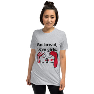 Open image in slideshow, Eat bread, love girls T-Shirt
